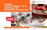 OPEN YOUR MIND TO A WORLD OF BAKING & PASTRY/media/images/responsive/... · BAKING & PASTRY ARTS MAKE CREATIVITY YOUR WAY OF LIFE In the highly competitive and increasingly international