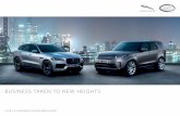 BUSINESS TAKEN TO NEW HEIGHTS - Land Rover · WHY CHOOSE JAGUAR LAND ROVER? Martin Howie Sales Director, South Africa Jaguar Land Rover We are delighted to introduce you to our latest