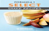 FORMULA 1 SELECT...Introducing Formula 1 Select Kick-start your healthy lifestyle with Formula 1 Select Nutritional Shake Mix. A delicious and easy way to treat your body toblend until