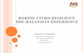 MAKING CITIES RESILIENT: THE MALAYSIAN EXPERIENCE · SMART tunnel: Stormwater Management and Road Tunnel • To alleviate flooding problem at the Kuala Lumpur city centre due to stormwater