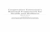 Cooperative Extension’s National Framework for Health and ... · 2 Cooperative Extension’s National Framework for Health and Wellness ECOP Health Task Force “Lifestyle choices