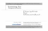 Discipline for Misconduct - Postal SupervisorsTraining for Supervisors Discipline for Misconduct 10/2002 C - 3 C. “Rules” (cont’d) b. Corrective discipline # Discipline must