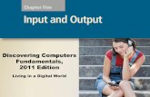 Discovering Computers Fundamentals, 2011 Edition · options for physically challenged users Discovering Computers Fundamentals, 2011 Edition ... the chance of wrist and hand injuries