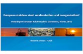 European stainless steel: modernisation and reorganisation?...European stainless steel: modernisation and reorganisation? Metal Expert European Bulk Ferroalloys Conference, Vienna,