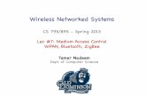 Wireless Networked Systems - Old Dominion Universitynadeem/classes/cs795-WNS-S13/... · 2013-03-04 · Page 4 Spring 2013 CS 795/895 - Wireless Networked Systems History • In 1994