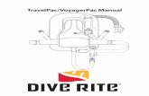 TravelPac/VoyagerPac Manual - Dive Rite Travel Pac...TravelPac/VoyagerPac Manual. ii of 40 TravelPac/VoyagerPac Owners Manual ... (BCs), oral inflation of BCs, low-pressure inflation