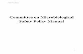 Committee on Microbiological Safety Policy Manual Policy Manual...D) Appoint at least one individual with expertise in plant, plant pathogen, or plant pest containment principles to