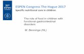 ESPEN Congress The Hague ESPEN Congress The Hague 2017 Specific nutritional care in children The role
