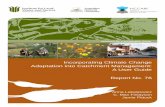 Incorporating Climate Change Adaptation into Catchment ... · Incorporating Climate Change Adaptation into Catchment Management: A User Guide . Report No. 76. Anna Lukasiewicz. C.