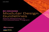 BC HOUSING Modular Design Guidelines · The BC Modular Design Guidelines complement the BC Housing Design Guidelines and Construction Standards, which must be complied with as plans