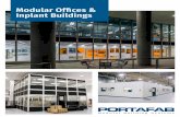 Modular Offices & Inplant Buildings3" Steel Framing System The core of any modular building is its framing system and the OmniFlex leads the industry. Whether you need a simple supervisor’s