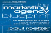foreword by brian halligan, the marketing agency blueprint · 2019-11-19 · foreword by brian halligan, co-founder and CEO of HubSpot the marketing agency blueprint the handbook