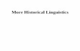 Historical Linguistics 2dspace.mit.edu/.../lecture-notes/historical2.pdf · This method is guaranteed to give you false positives: English have Latin habere 'have' (German haben)