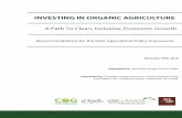 INVESTING IN ORGANIC AGRICULTURE - OTA Organic Sector Dec 5.pdf · INVESTING IN ORGANIC AGRICULTURE A Path To Clean, Inclusive, Economic Growth Recommendations for the Next Agricultural