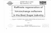 Raffinate regeneration of lon-exchange softeners …...ASSBT March 2003 APPLEXION San Antonio, TX Raffinate regeneration of lon-exchange softeners In the Beet Sugar lradustry Fran90is