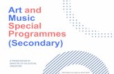 Art and Music Special Programmes (Secondary) Letters... · • Dunman High School • Methodist Girls’ School (Secondary) • Raffles Institution • Raffles Girls’ School •