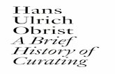 Hans Ulrich Obrist - mola pola: adventures of an art student · INTERVIEWS BY HANS ULRICH OBRIST This publication is dedicated to pioneering curators and presents a unique collection