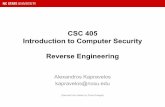 Reverse Engineering Introduction to Computer Security CSC 405Introduction to Computer Security Reverse Engineering Alexandros Kapravelos kapravelos@ncsu.edu ... • set when operation