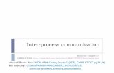 Interprocess communication - Auburn Universityeng.auburn.edu/~nelson/courses/elec5260_6260/slides... · 2019-04-22 · Interprocess communication styles Shared memory: processes have