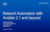 Network Automation with Ansible 2.1 and beyondfiles.meetup.com/16465302/AnsibleMeetupSF-Sep-2016.pdf · Network Automation with Ansible 2.1 and beyond. Session Objective: Abstract
