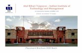 Atal Bihari Vajpayee Indian Institute of Technology and Management · 2019-06-24 · About IIITM Atal Bihari Vajpayee - Indian Institute of Information Technology and Management Gwalior,