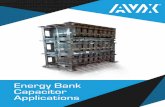 Energy Bank Capacitor Applications3 Electrical Parameters The energy bank will discharge itself partially about 80% during 500ms. This discharge can be repeat several times per day