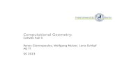 Computational Geometry: - Convex hull II · Computational Geometry: Convex hull II Panos Giannopoulos, Wolfgang Mulzer, Lena Schlipf AG TI SS 2013. Outline Graham’s scan (Andrew’s