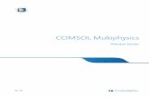 COMSOL Release Notes · COMSOL, the COMSOL logo, COMSOL Multiphysics, COMSOL Desktop, COMSOL Compiler, ... Heat Transfer Module 97 ... environment to the quantitative investigation