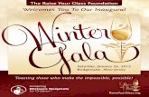 Dear Gala Attendees, - Raise Your Glass Foundation · Dear Gala Attendees, On behalf of the Raise Your Glass Foundation, we would like to welcome you to our inaugural Winter Gala