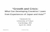“Growth and Crisissiteresources.worldbank.org/EXTPREMNET/Resources/489960... · 2012-06-07 · – Japan grew from a low -income developing country status (1868) to a gold-standard,