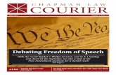 Debating Freedom of Speech - Chapman University · begun a student debate series, and watched our compe-tition teams have excelled in national and international competitions. I would