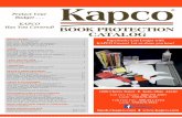 BO OK PROTECTION - Kapco · 2014-05-28 · followed. KAPCO shall not be responsible for claims beyond the replacement value of the defective material. Defective Material Inquiries: