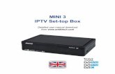 MINI 3 IPTV Set-top Box - ANTIKMINI 3 IPTV Set-top Box Detailed user manual download from S/S2 T/T2 C - 2 - ... set-top box from mains lead and plugging it in straight after ... •it