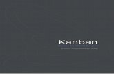 Kanban: Guides for Merlin Project Columns in Kanban In the simplest Kanban system, the Kanban board