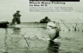 Black Bass Fishing in the U.S. · Black bass ﬁshing is the most popular type of ﬁshing in the United States. Black bass include largemouth, smallmouth, and spotted bass. In 1996,