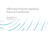 Differential Protection Applied to Motors & TransformersNot to be copied, reproduced, or distributed without express written approval. Differential Protection Applied to Motors & Transformers