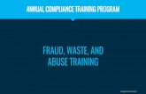 FRAUD, WASTE, AND ABUSE TRAINING - VSP Vision Care · VSP is considered a first-tier, downstream (FDR) provider to our federally funded health plan clients. FWA Fraud, Waste and Abuse