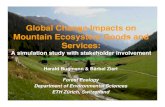 Global Change Impacts on Mountain Ecosystem Goods and Services · • Tourism & recreation rely on a wide range of ecosystem services (freshwater, snow, landscape aesthetics, natural