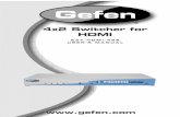 4x2 Switcher for HDMI...Congratulations on your purchase of the Gefen 4x2 Switcher for HDMI. Your complete satisfaction is very important to us. Gefen’s line of HDTV switches, extenders,