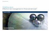 Creating value: Effective risk management in financial services* · Creating value: Effective risk management in ﬁ nancial services – Focus on Asia Executive summary continued