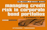 Managing Credit Risk in Corporate Bond Portfolios : A ... · A Practitioner’s Guide SRICHANDER RAMASWAMY John Wiley & Sons, Inc. Managing Credit Risk in Corporate Bond Portfolios
