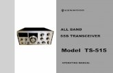 Kenwood TS-515 user manual - Radioamatore.infoFEATURES All band coverage The TS-516 transceiver operates in SSB (USB and LSB)' and CW on any amateur band of. from 3.5 to 29.7 MHz.