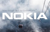 Nokia AirScale Wi-Fi for Governments · 2019-10-07 · Wi-Fi, LTE, 5G: Wi-Fi can be combined with LTE, which quickly evolves to unlicensed bands (such as CBRS and MulteFire). Business