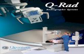 Q-Rad...“Q-Rad” Radiographic Systems Exceptional Value, Precision and Reliable Solutions for All Imaging Applications… All Systems are designed for use in Hospitals, Clinics