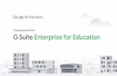 G Suite Enterprise for Education - Google Searchservices.google.com/fh/files/misc/g_suite_enterprise_for_education-getting_started...4 Advanced controls for admins G Suite Enterprise