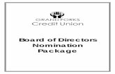 Board of Directors Nomination Package Nom Pkg.pdf · A current resume which contains: Biographical information Occupation/employment history History of volunteer work, past and current