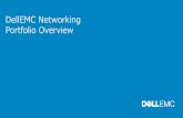 [NDA] DellEMC Networking Portfolio Overview(2016 …...Dell Networking C9010 Network Director Dell Networking C1048P Rapid Access Node 3x More 10/40GbE port density than Catalyst 6807XL
