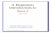 1 A Beginners Introduction to Java 2 - Lab Software · 1 A Beginners Introduction to Java 2 - Lab Software ... the ...