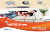 COMMERCIAL VENTILATION - Sodeca · 2018-05-14 · SODECA has concentrated its activity on the production of industrial fans, ventilation systems and extractors for the removal of