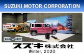 SUZUKI MOTOR CORPORATION · 2020-02-18 · Production of Suzuki vehicles in Toyota plant in India. Supply of Suzuki models to African markets. Mutual supply of products such as Hybrids
